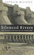 Silenced rivers : the ecology and politics of large dams / Patrick McCully.
