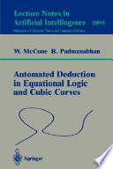 Automated deduction in equational logic and cubic curves / W. McCune, R. Padmanabhan.