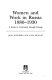 Women and work in Russia, 1880-1930 : a study in continuity through change / Jane McDermid and Anna Hillyar.