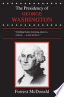 The Presidency of George Washington.