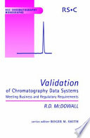Validation of chromatography data systems : meeting business and regulatory requirements / R.D. McDowall.
