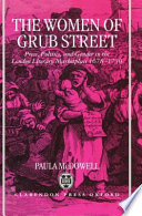 The women of Grub Street : press, politics, and gender in the London literary marketplace, 1678-1730 / Paula McDowell.