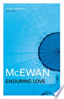 Enduring love / Ian McEwan.