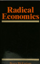 Radical economics / Bruce McFarlane.