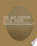 The Web content style guide : the essential reference for online writers, editors and managers / Gerry McGovern, Rob Norton, Catherine O'Dowd.