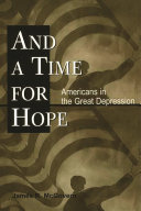 And a time for hope : Americans in the Great Depression / James R. McGovern.