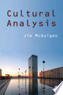Cultural analysis Jim McGuigan.
