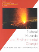 Natural hazards and environmental change /.