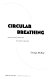 Circular breathing : the cultural politics of jazz in Britain / George McKay.
