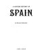 A concise history of Spain / Melveena McKendrick.