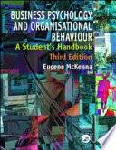Business psychology and organisational behaviour : a student's handbook / Eugene McKenna.