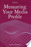 Measuring your media profile / Dermot McKeone.