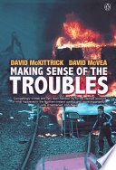 Making sense of the troubles / David McKittrick, David McVea.