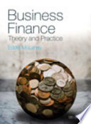 Business finance : theory and practice / Eddie McLaney.