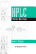 HPLC : a practical user's guide / Marvin C. McMaster.