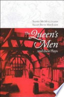 The Queen's Men and their plays / Scott McMillin, Sally-Beth MacLean.
