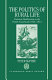 The politics of rural life : political mobilization in the French countryside, 1846-1852 / Peter McPhee.