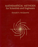Mathematical methods for scientists and engineers / Donald A. McQuarrie.