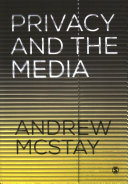 Privacy and the media / Andrew McStay.