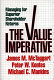 The value imperative : managing for superior shareholder returns / James M. McTaggart, Peter W. Kontes, Michael C. Mankins..