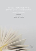 In collaboration with British literary biography : haunting conversations / Jane McVeigh.