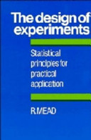 The design of experiments : statistical principles for practical applications / R. Mead.