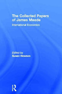The collected papers of James Meade. edited by Susan Howson.