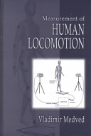 Measurement of human locomotion / Vladimir Medved.