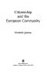 Citizenship and the European Community / Elizabeth Meehan.