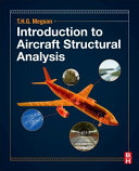 Introduction to aircraft structural analysis / T.H.G. Megson.