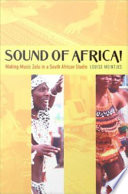 Sound of Africa making music Zulu in a South African studio / Louise Meintjes.