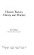 Human factors : theory and practice / David Meister.