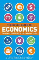 The rough guide to economics / Andrew Mell & Oliver Walker.