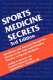 Sports medicine secrets / Morris B. Mellion, Margot Putukian, Christopher C. Madden.