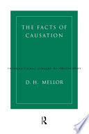 The facts of causation / D.H. Mellor..