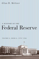 A history of the Federal Reserve / Allan H. Meltzer.