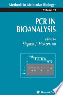 PCR in Bioanalysis edited by Stephen J. Meltzer.