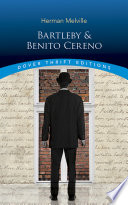 Bartleby : and, Benito Cereno / Herman Melville.