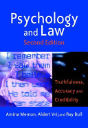 Psychology and law : truthfulness, accuracy and credibility / Amina Memon, Aldert Vrij, Ray Bull.