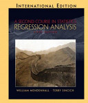 A second course in statistics : regression analysis / William Mendenhall [and] Terry Sincich.