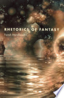 Rhetorics of fantasy / Farah Mendlesohn.