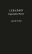 Lebanon, improbable nation : a study in political development / by L.M.T. Meo.
