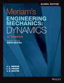 Engineering mechanics. J.L. Meriam, L.G. Kraige, J.N. Bolton.