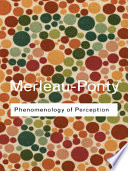 Phenomenology of perception / Maurice Merleau-Ponty ; translated by Colin Smith.