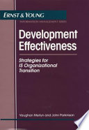 Development effectiveness : strategies for IS organizational transition / by Vaughan Merlyn, John Parkinson with Bob Phillips and Roy Youngman.