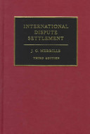 International dispute settlement / J.G. Merrills.