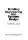 Building engineering and systems design / (by) Frederick S. Merritt.