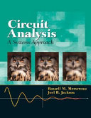 Circuit analysis : a systems approach / Russell M. Mersereau, Joel R. Jackson.