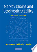 Markov chains and stochastic stability / Sean Meyn and Richard L. Tweedie.