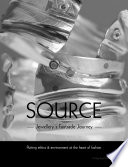 Source : jewellery's fairtrade journey : putting ethics & environment at the heart of fashion / Deborah Miarkowska, Jo Swannell Owen ; with a foreword by Fairtrade Foundation executive director Harriet Lamb.